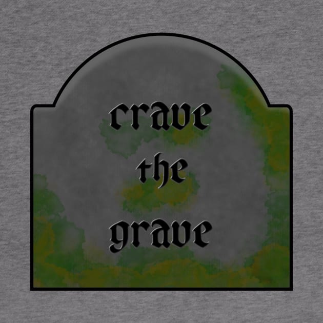 Crave the Grave by CipherArt